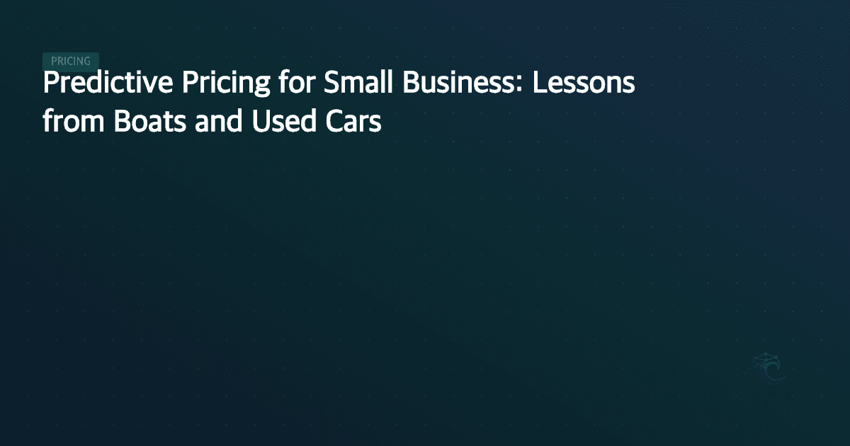 Predictive Pricing for Small Business: Lessons from Boats and Used Cars